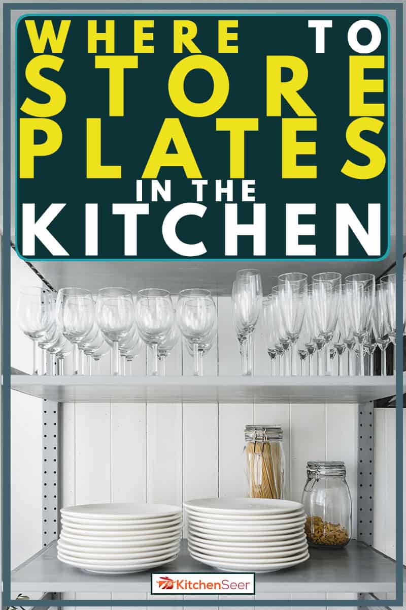 White ceramic plates placed on a metal framed cabinet, Where To Store Plates in the Kitchen