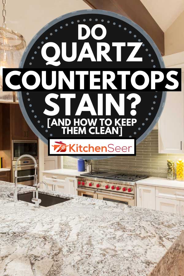 Do Quartz Countertops Stain And How, Quartz Stone Countertops Cleaner