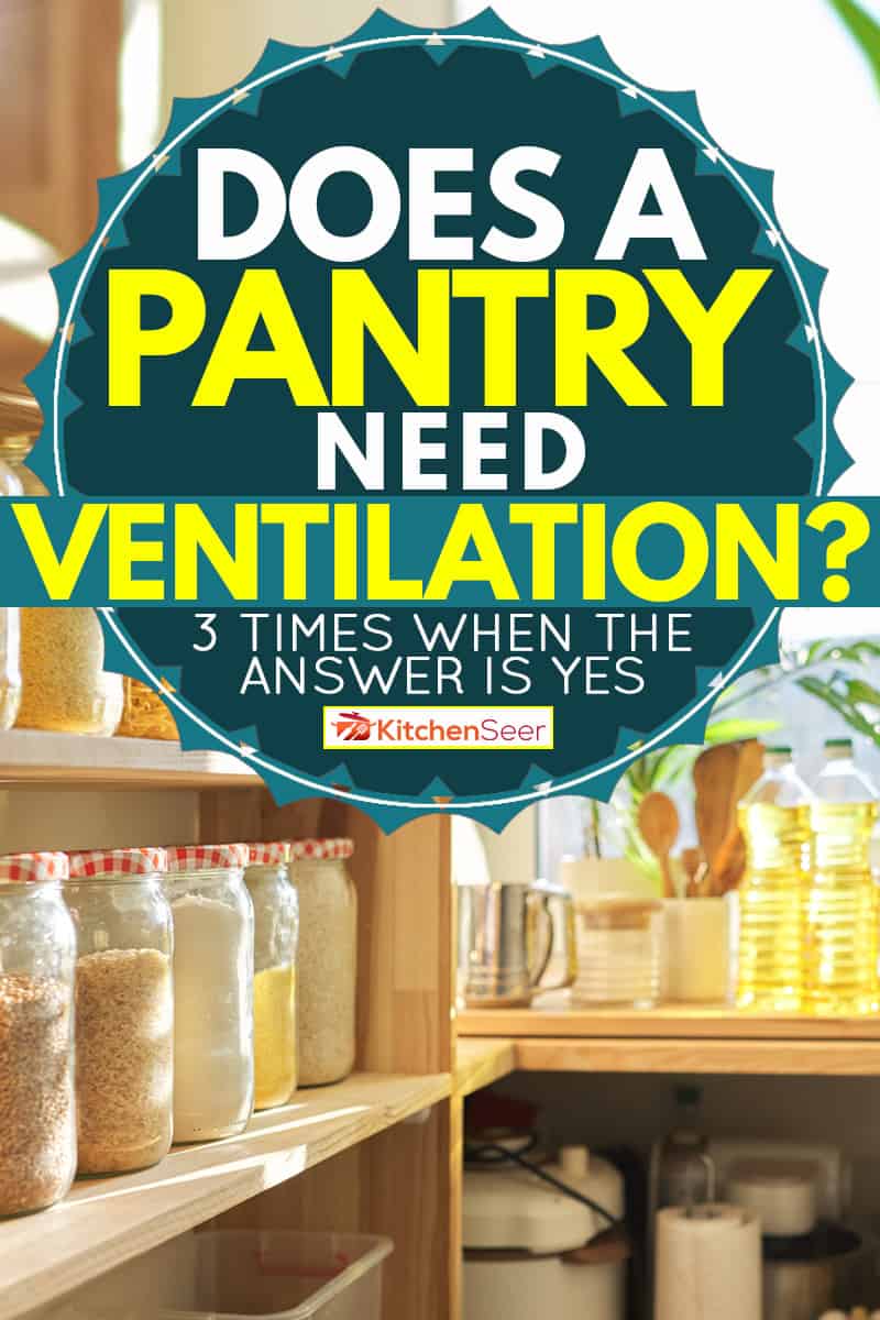 A pantry with organized jars with a window for ventilation, Does a Pantry Need Ventilation? [3 Times When the Answer is yes]