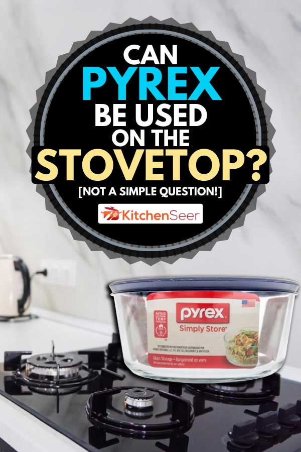 Collage of a pyrex bowl and black gas stove, Can Pyrex Be Used on the Stovetop? [Not a simple question!]