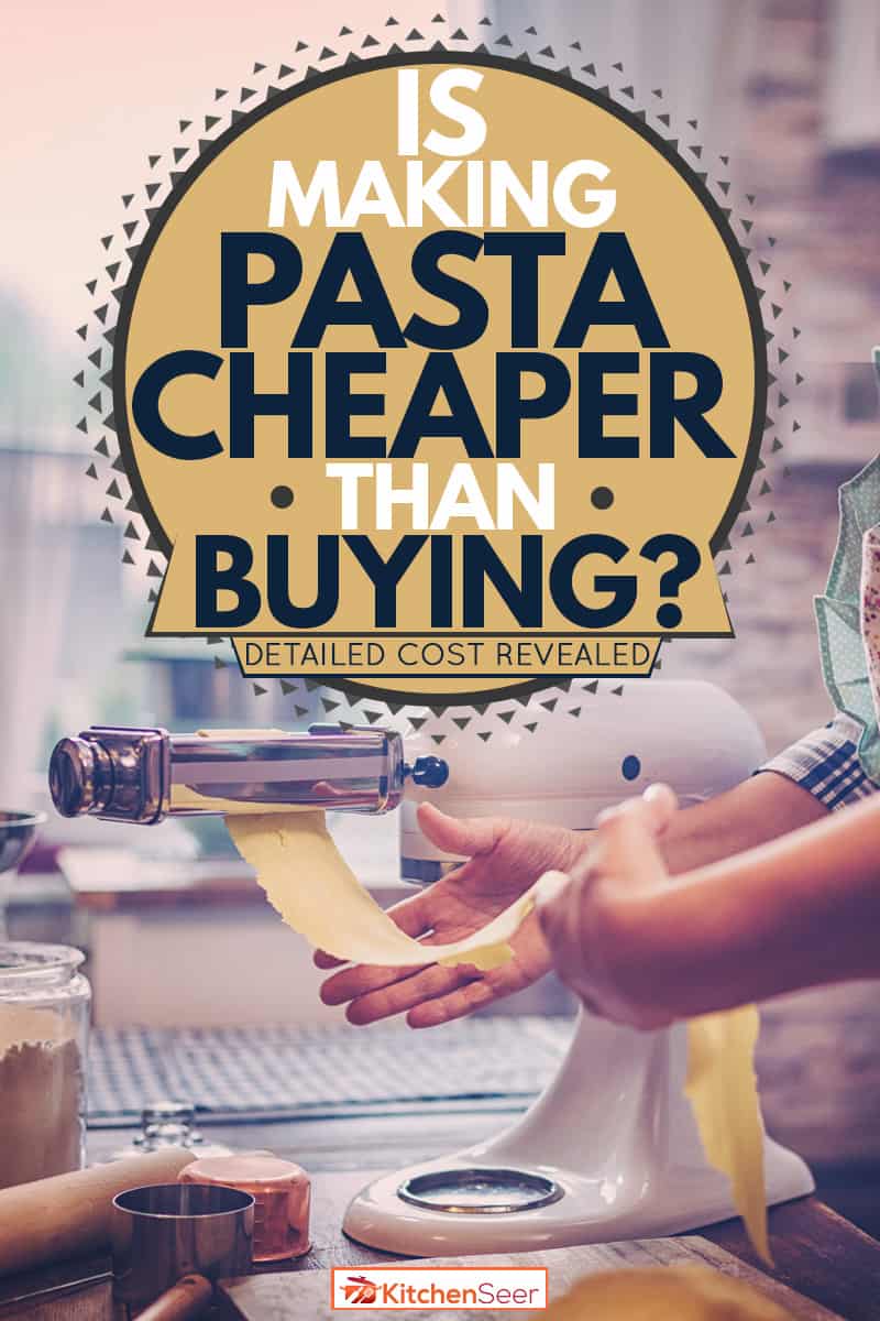 A man making pasta using a pasta slicer, Is Making Pasta Cheaper Than Buying? [Detailed Costs Revealed]