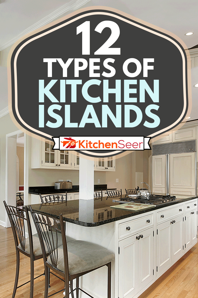 Kitchen in new construction home, 12 Types of Kitchen Islands