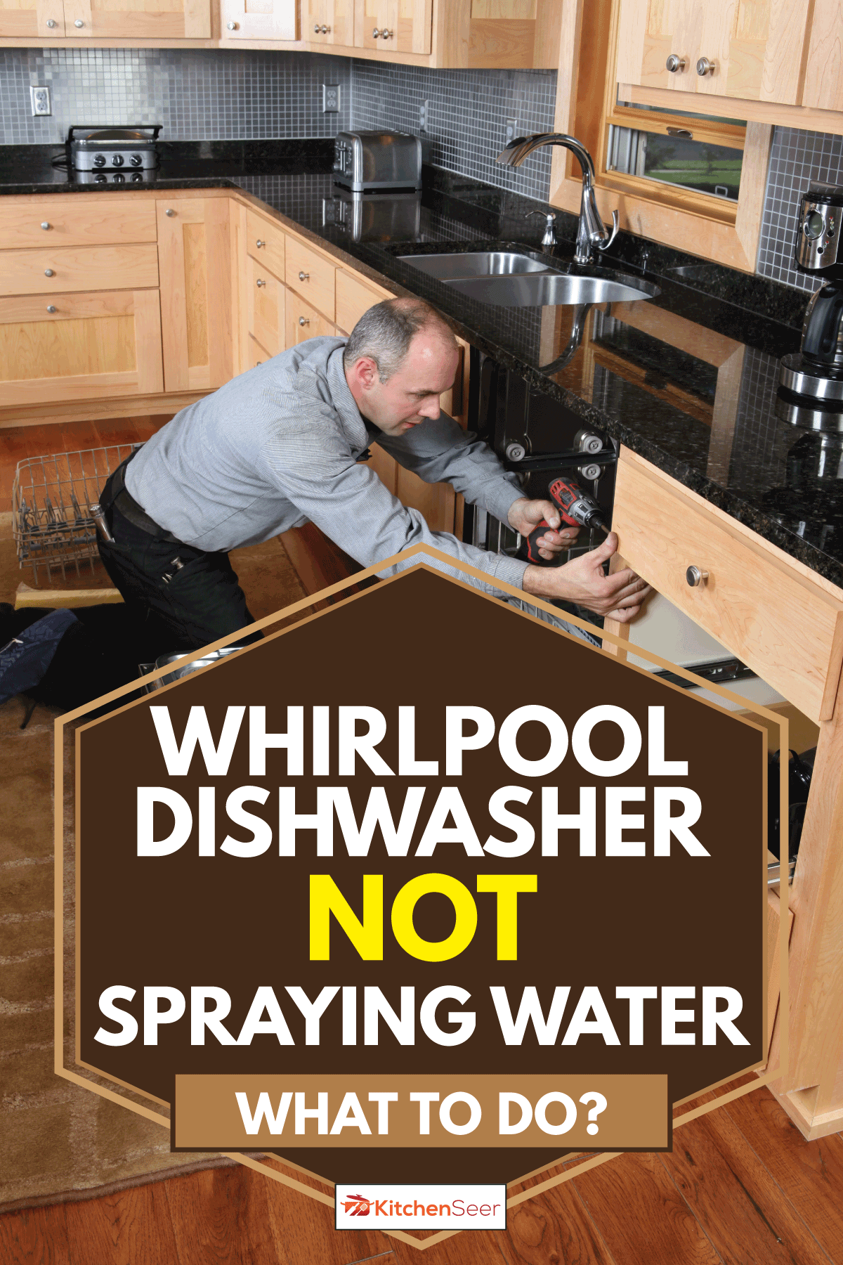 Worker repairing dishwasher in beautiful kitchen, Whirlpool Dishwasher Not Spraying Water - What To Do?