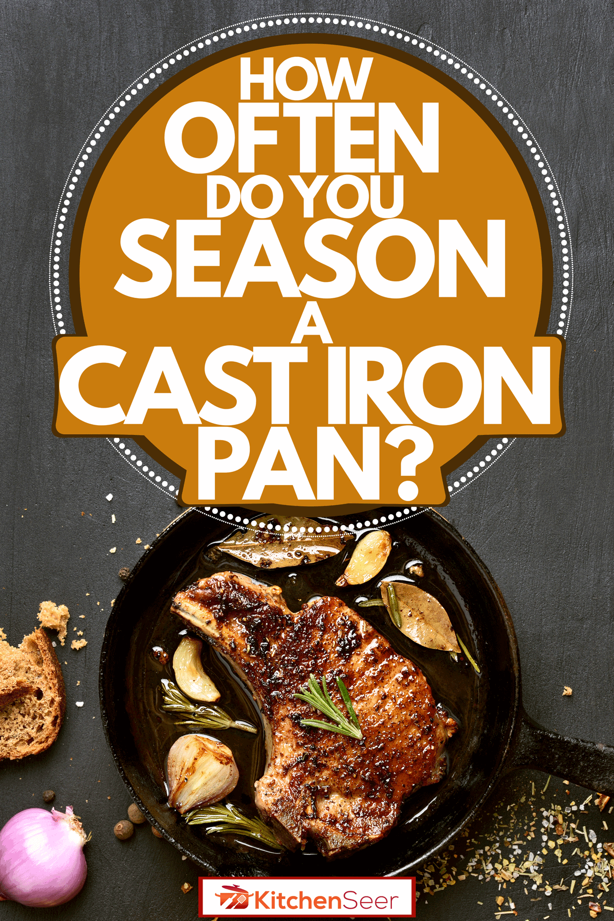A skillet with a search steak with oregano, bay leaves, and garlic placed on a gray table, How Often Do You Season A Cast Iron Pan?