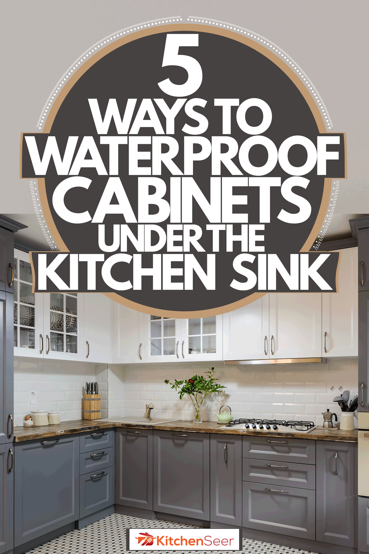 5 Ways To Waterproof Cabinets Under The Kitchen Sink Kitchen Seer
