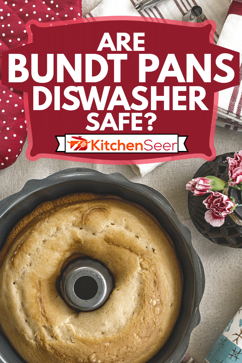 Arrangement with some utensils and ingredients for a bundt cake made at home, Are Bundt Pans Dishwasher Safe?
