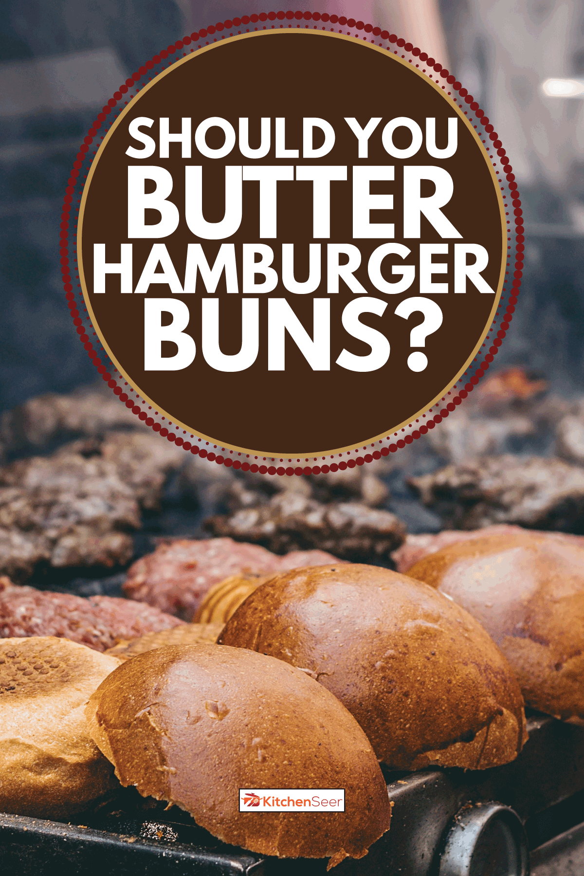 Cooking delicious juicy meat burgers and buns on the grill. Should You Butter Hamburger Buns