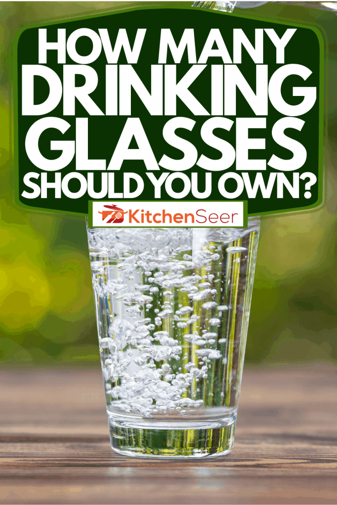 Water being poured into the small drinking glass, How Many Drinking Glasses Should You Own?