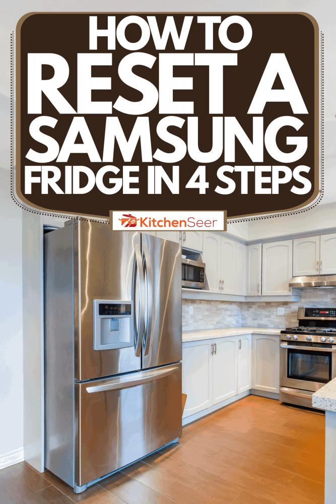 Interior of a gorgeous contemporary inspired kitchen with white marble countertop and a two double door fridge, How To Reset A Samsung Fridge In 4 Steps