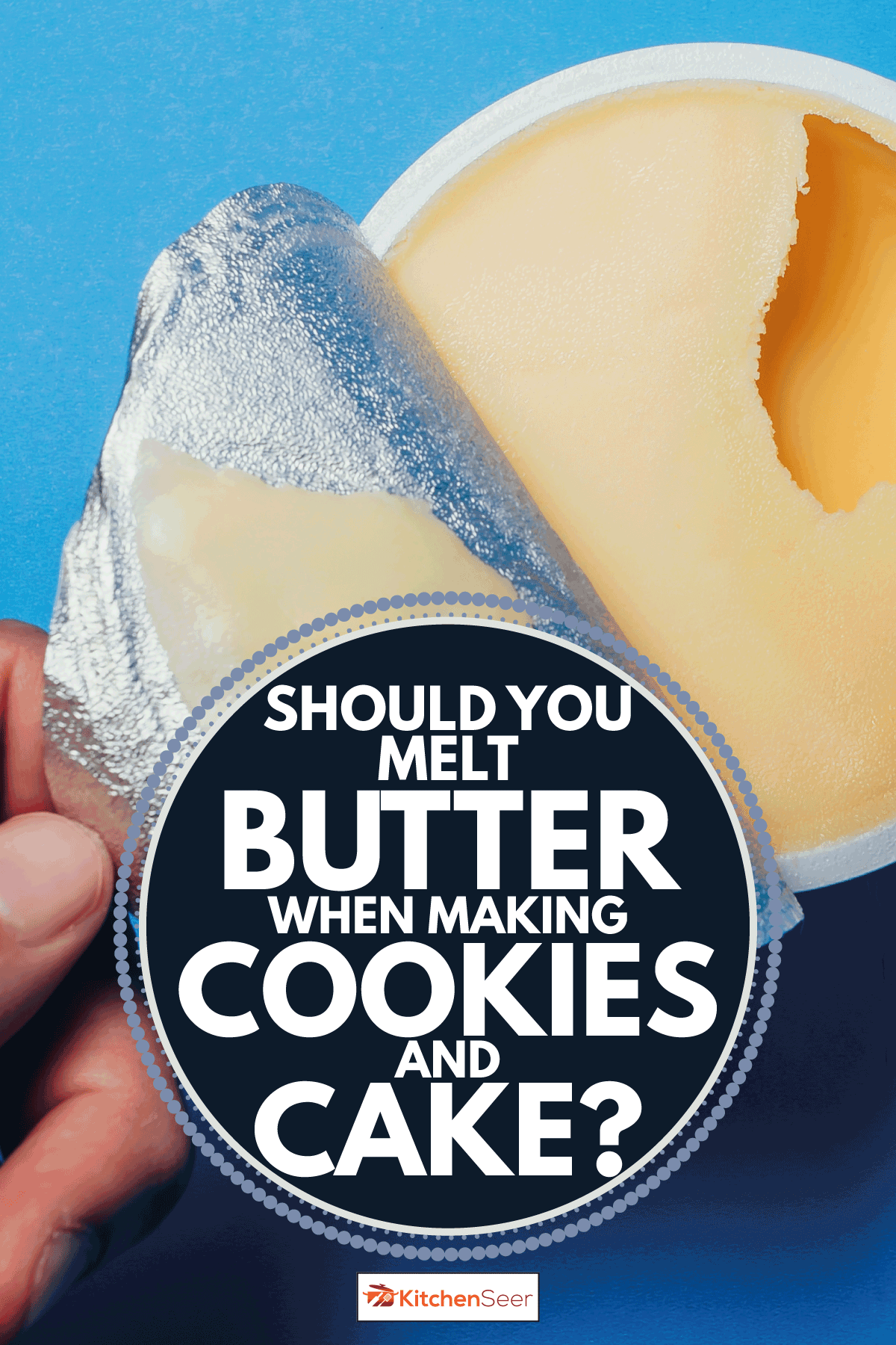 Soft butter in the open lid plastic containing cup, Should You Melt Butter When Making Cookies And Cake
