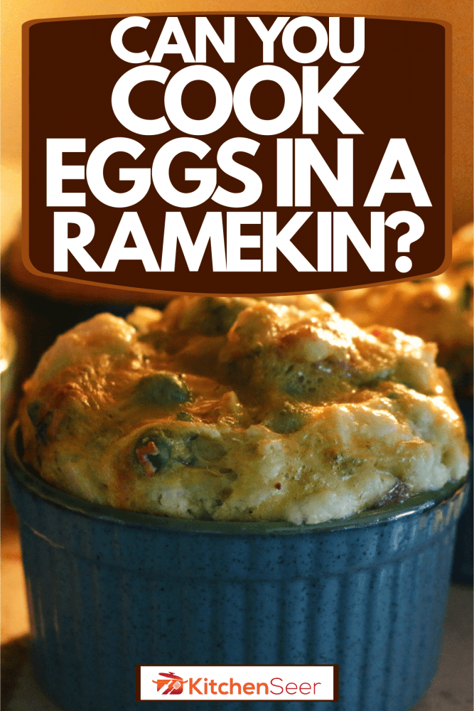 A homemade egg and spinach breakfast baked on a blue colored ramekin, Can You Cook Eggs In A Ramekin?