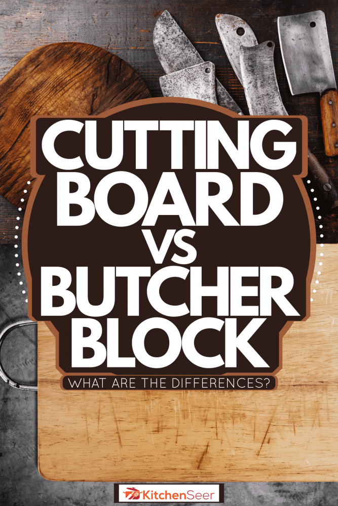 A collaged photo of a butcher block and a wooden cutting board, Cutting Board Vs Butcher Block - What Are The Differences?