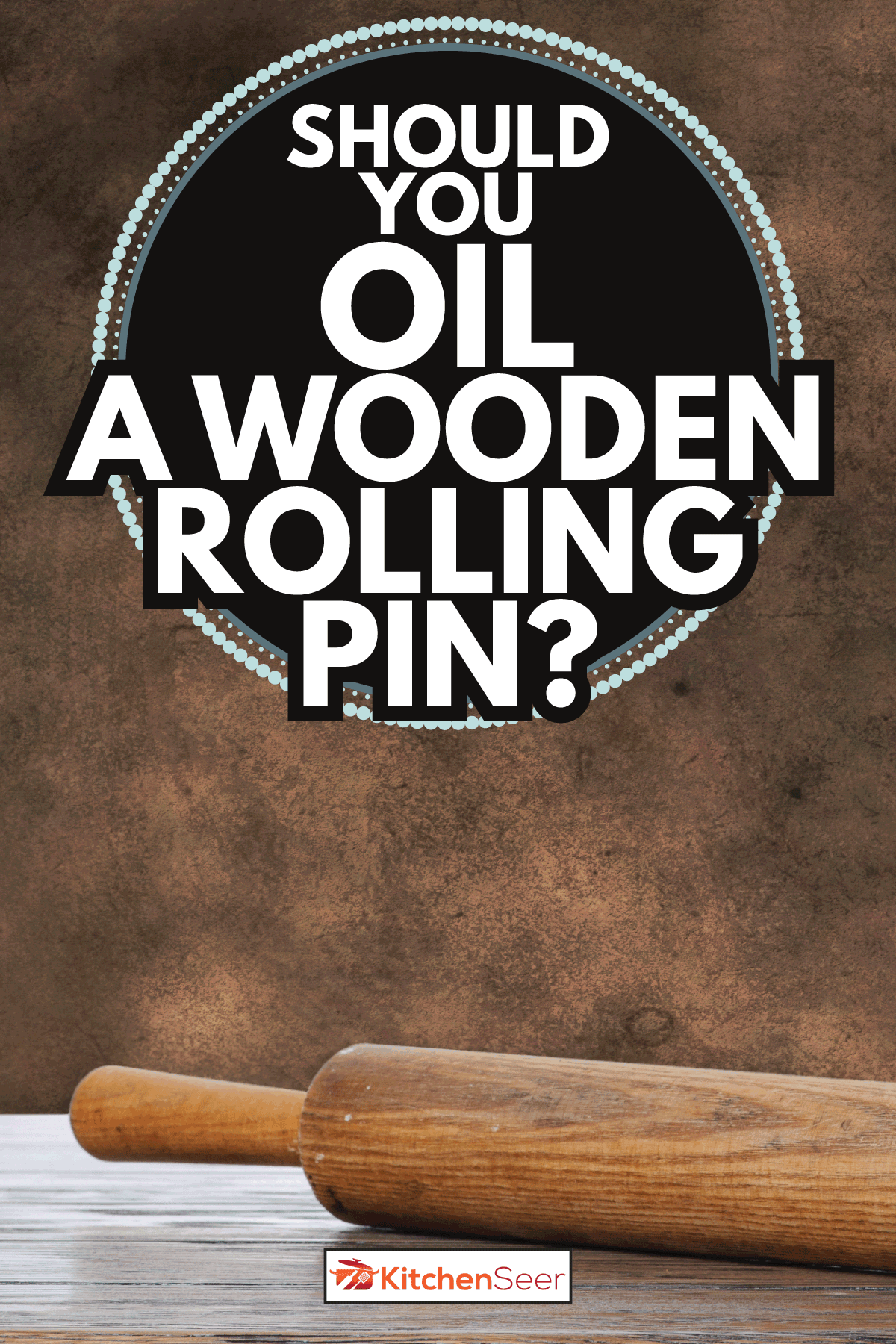rolling pin on top of a wooden table. Should You Oil A Wooden Rolling Pin