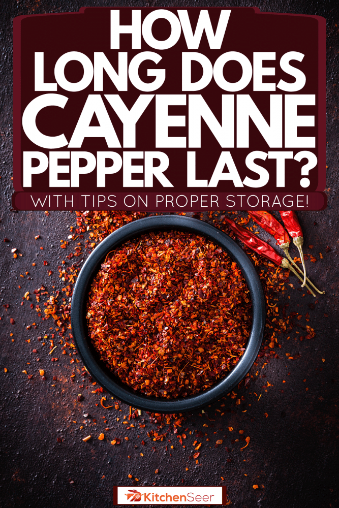 A bowl filled of cayenne pepper, How Long Does Cayenne Pepper Last? [With Tips On Proper Storage!]
