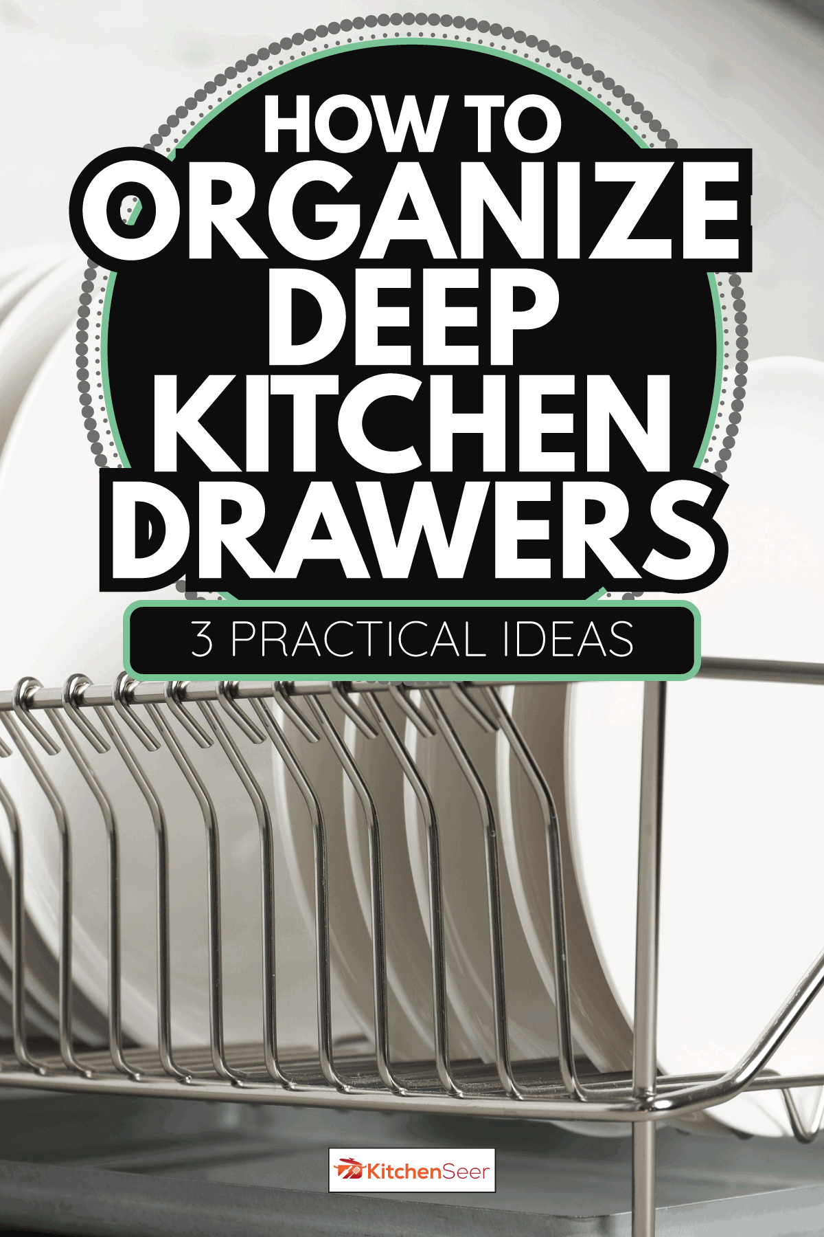 white plates neatly stacked on a kitchen organizer. How To Organize Deep Kitchen Drawers [3 Practical Ideas]