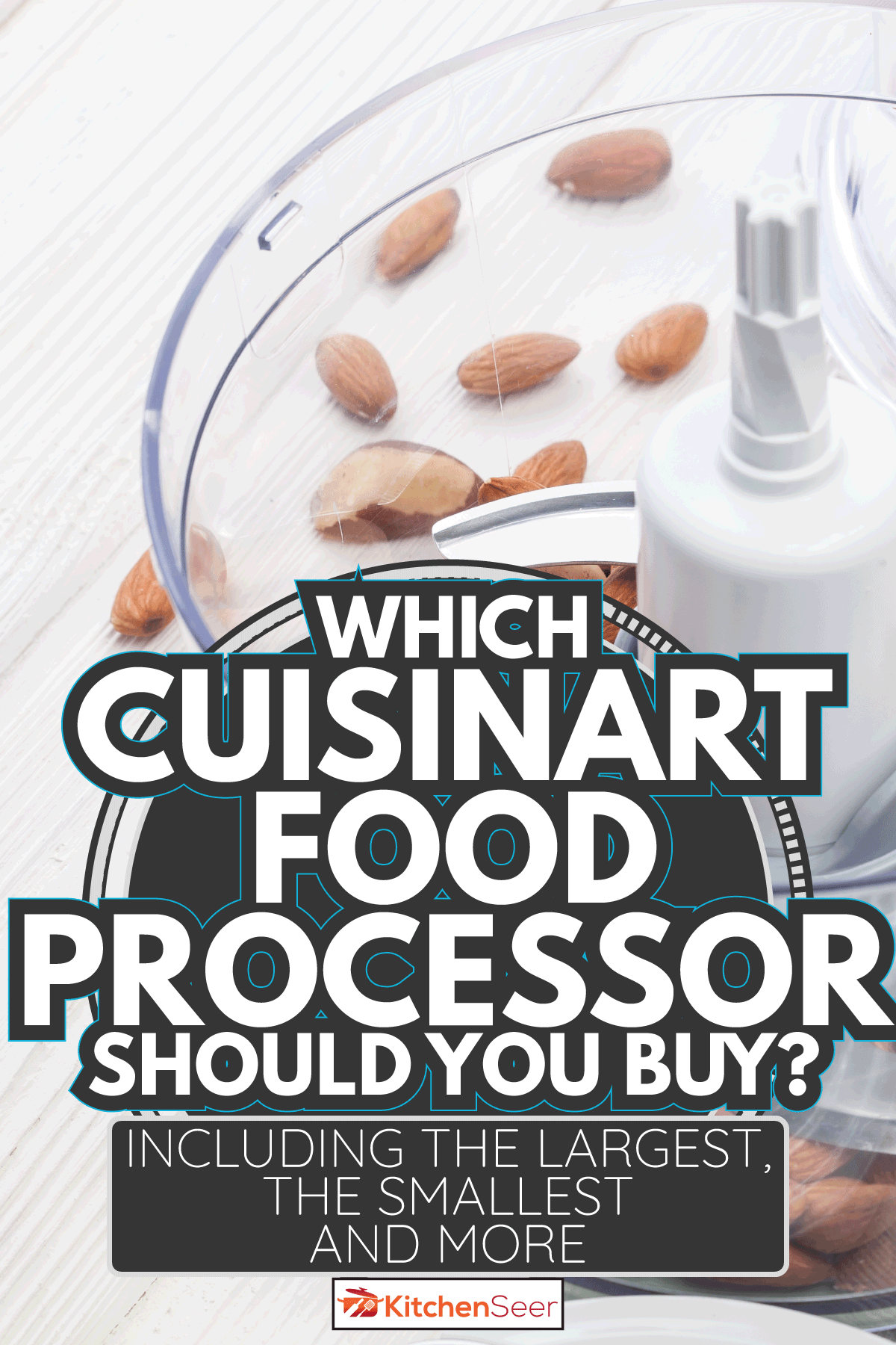 Almonds in a food processor ready to be crushed for prepare dessert. Which Cuisinart Food Processor Should You Buy [Including The Largest, The Smallest And More]