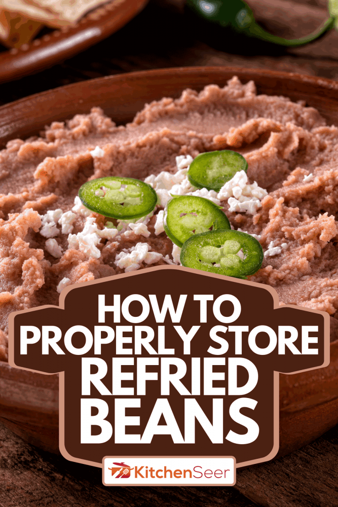 A mexican style refried beans with queso fresco and jalpeno pepper garnish, How To Properly Store Refried Beans