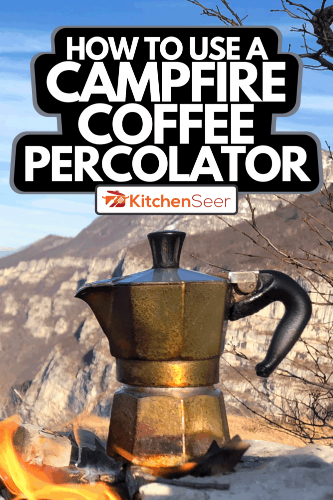 A moka on the fire in winter mountains panorama, How To Use A Campfire Coffee Percolator