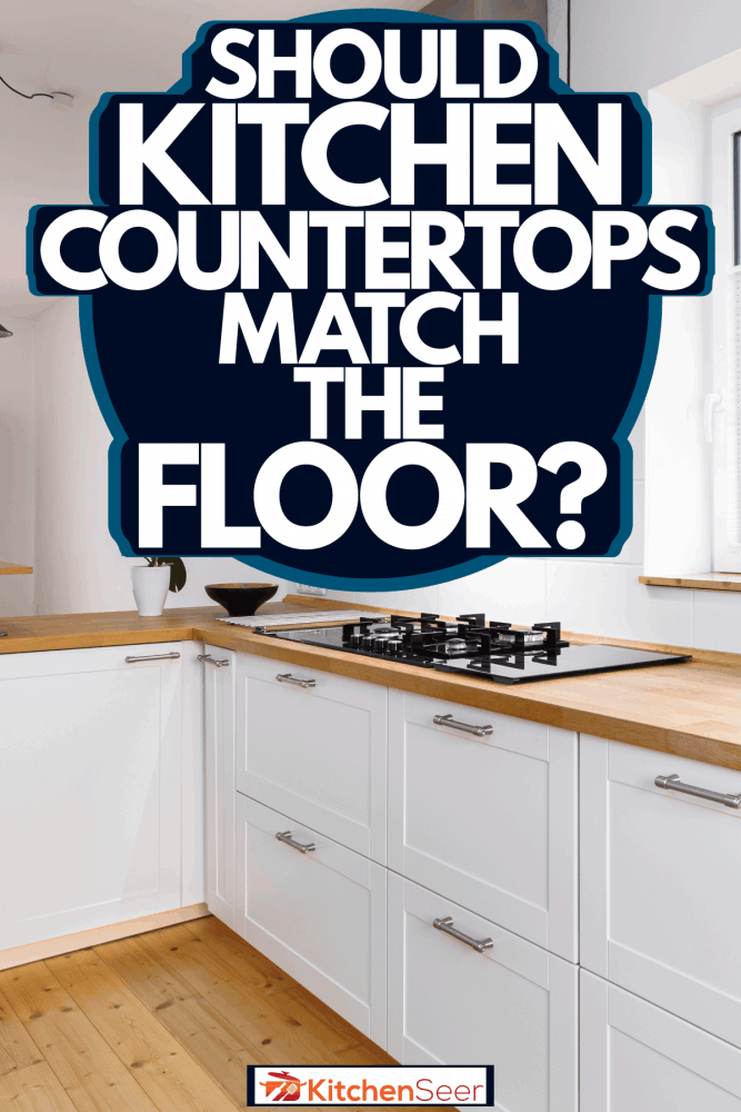 Kitchen Countertops Match The Floor, Should Floors And Countertops Match