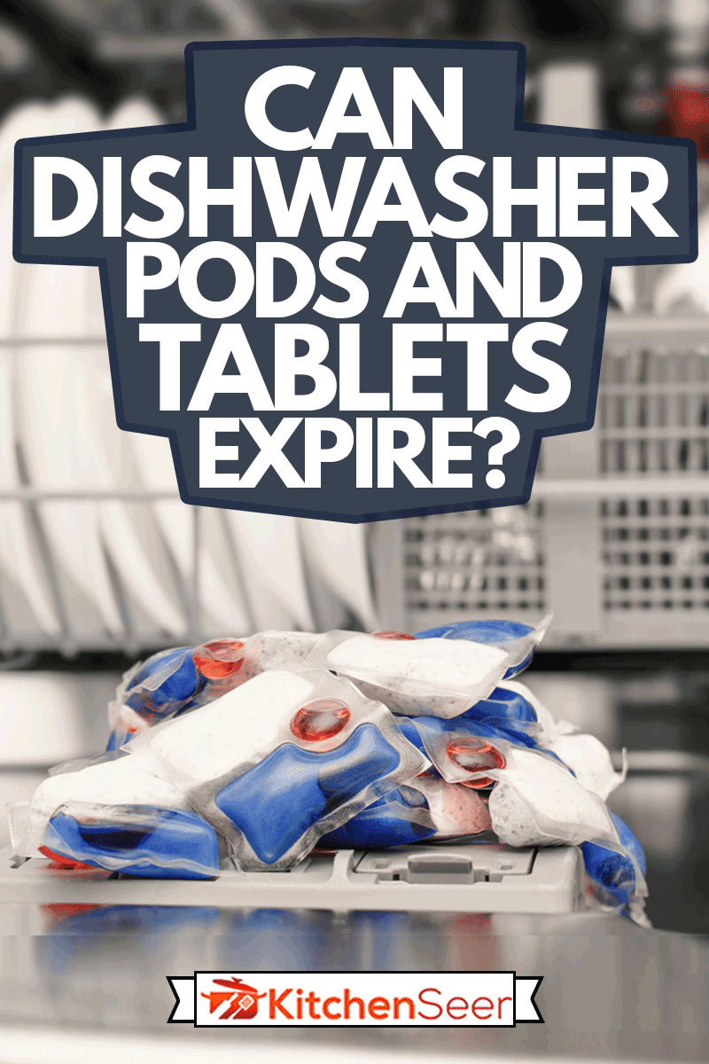 dishwasher tablet detergent, many tablets placed on the machine, Can Dishwasher Pods And Tablets Expire?