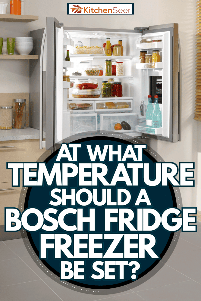 An opened double door fridge containing lots of cooking essentials, At What Temperature Should A Bosch Fridge Freezer Be Set?