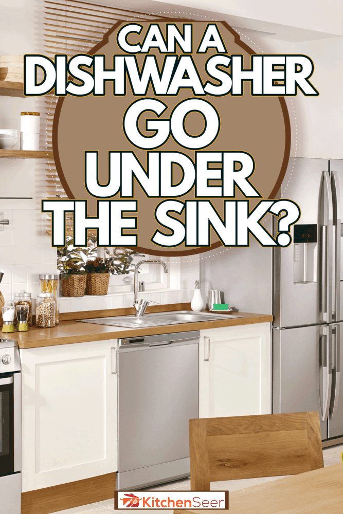Can A Dishwasher Go Under The Sink, How Much Space Should You Leave Between Cabinets For A Dishwasher