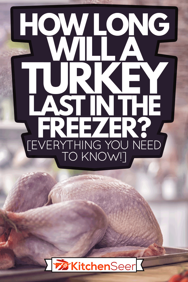 Fresh Raw Turkey Ready to be Prepared for Holidays, How Long Will A Turkey Last In The Freezer? [Everything You Need To Know!]