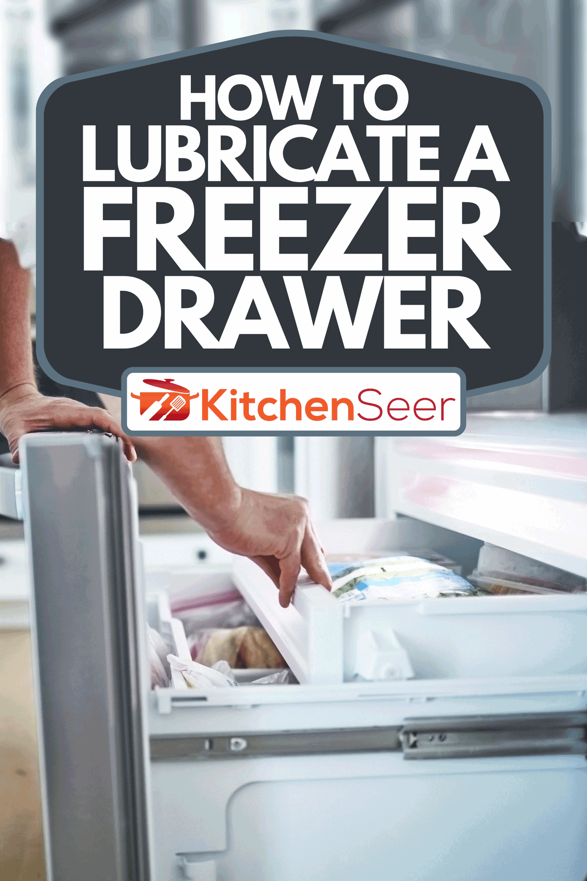 A person searching food in the freezer drawer, How To Lubricate A Freezer Drawer