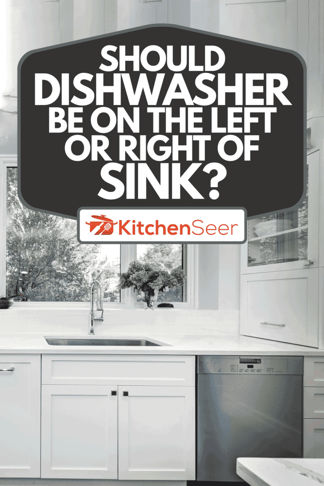 Should Dishwasher Be On The Left Or, How Much Space Should You Leave Between Cabinets For A Dishwasher