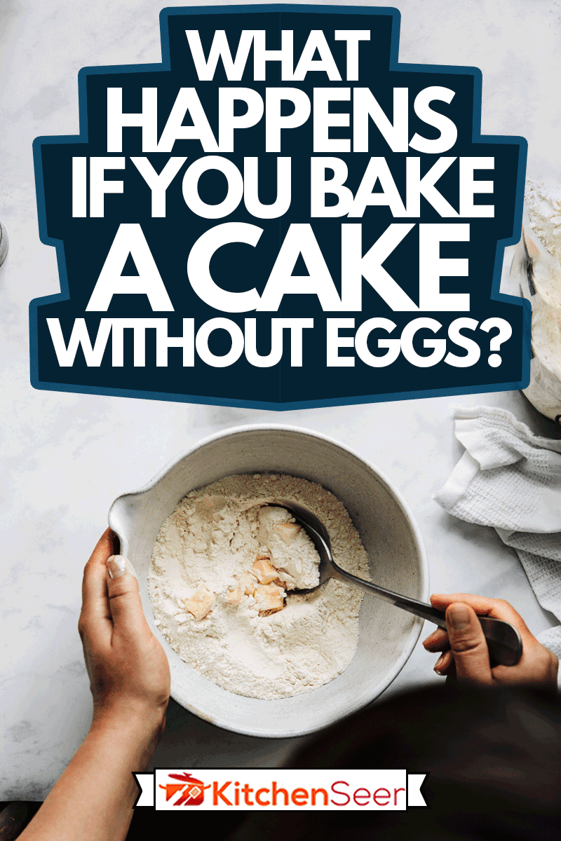 Directly above photograph of a woman preparing to bake a cake, What Happens If You Bake A Cake Without Eggs?