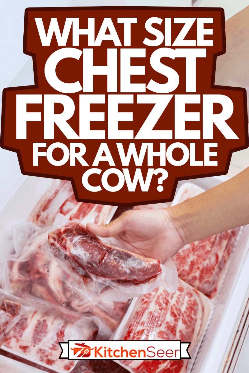 Flat layout of human hand picking a package of red meat, plastic wrapped from the freezer box in the storage room, What Size Chest Freezer For A Whole Cow?