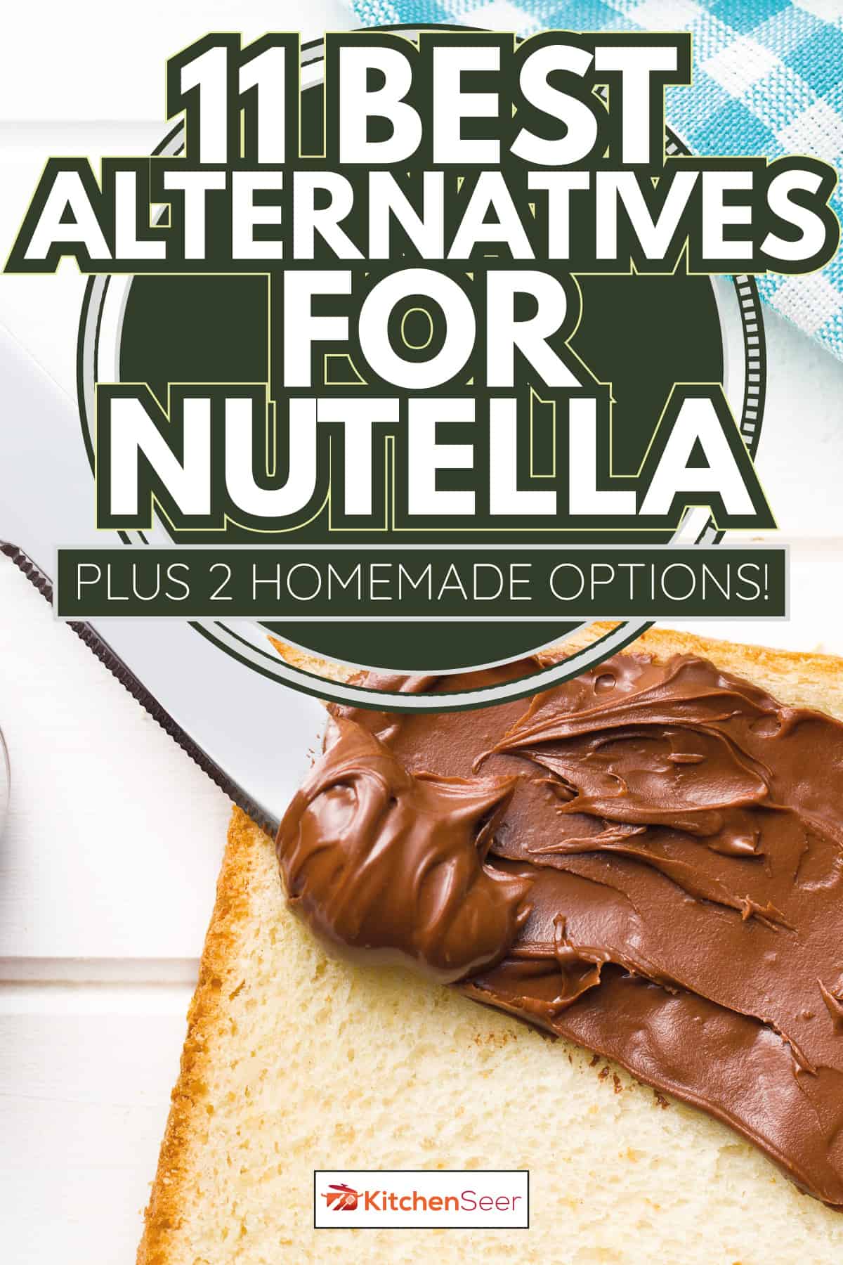 chocolate spread with bread on a white plate. 11 Best Alternatives For Nutella [Plus 2 Homemade Options!]