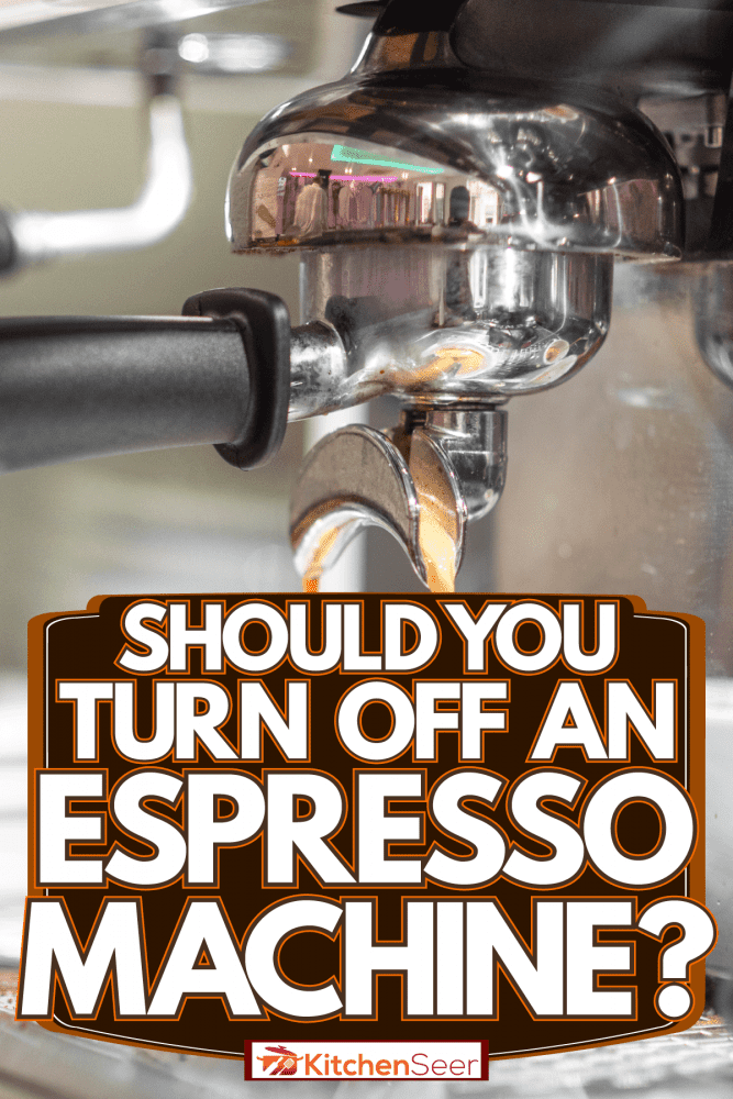 An espresso machine pouring two cups of coffee at the coffee shop, Should You Turn Off An Espresso Machine?