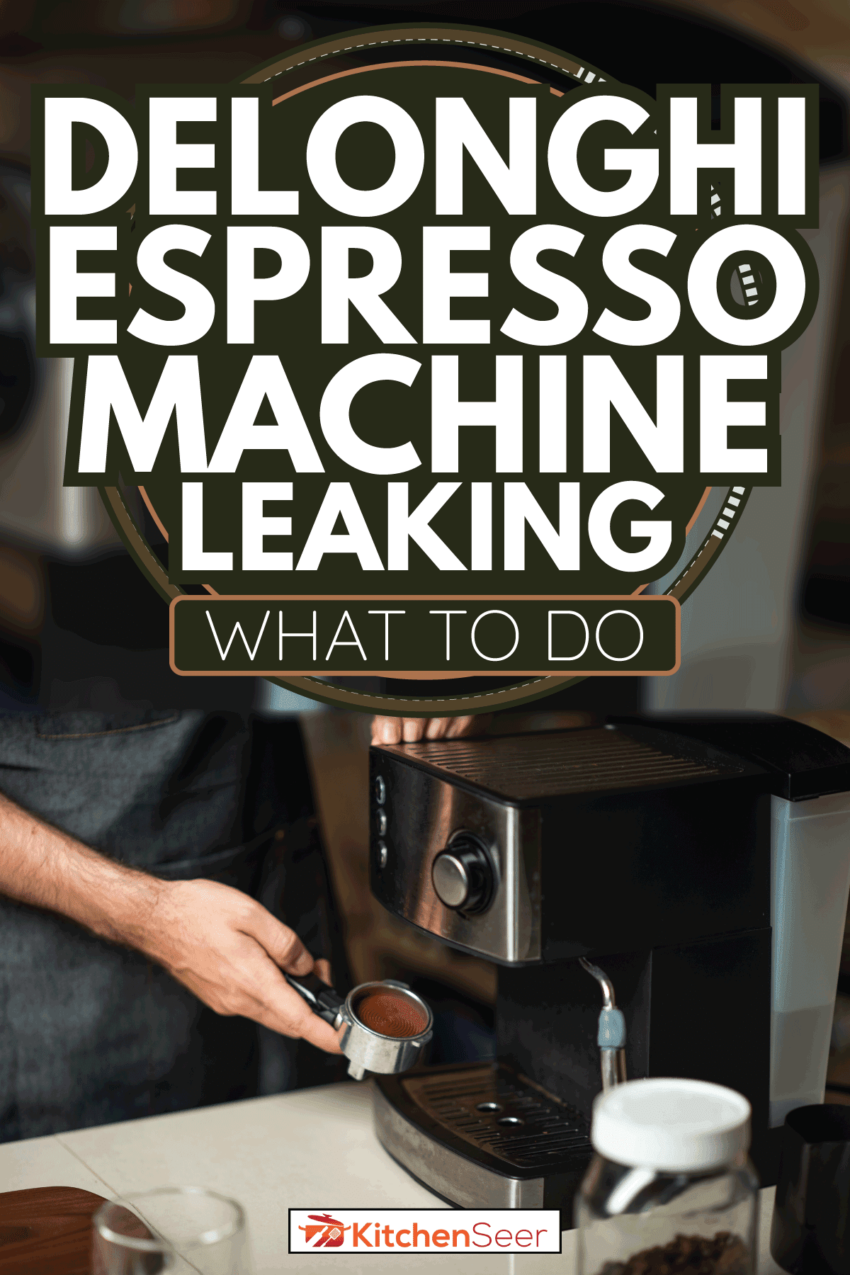 Man steaming the milk in a metal jar for making a cappuccino. Delonghi Espresso Machine Leaking - What To Do