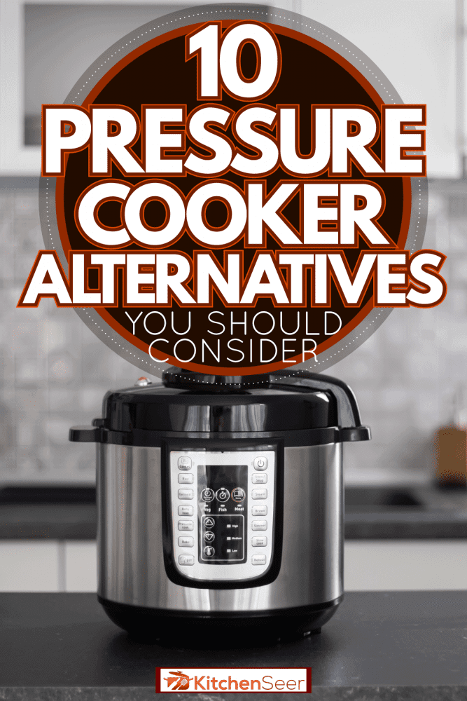 A small gray multi cooker in the countertop, 10 Pressure Cooker Alternatives You Should Consider