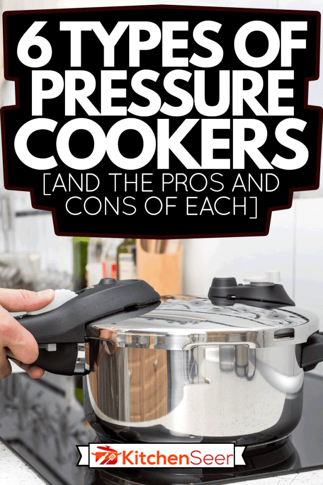 High pressure aluminum cooking pot with safety cover, 6 Types of Pressure Cookers [And The Pros And Cons Of Each]