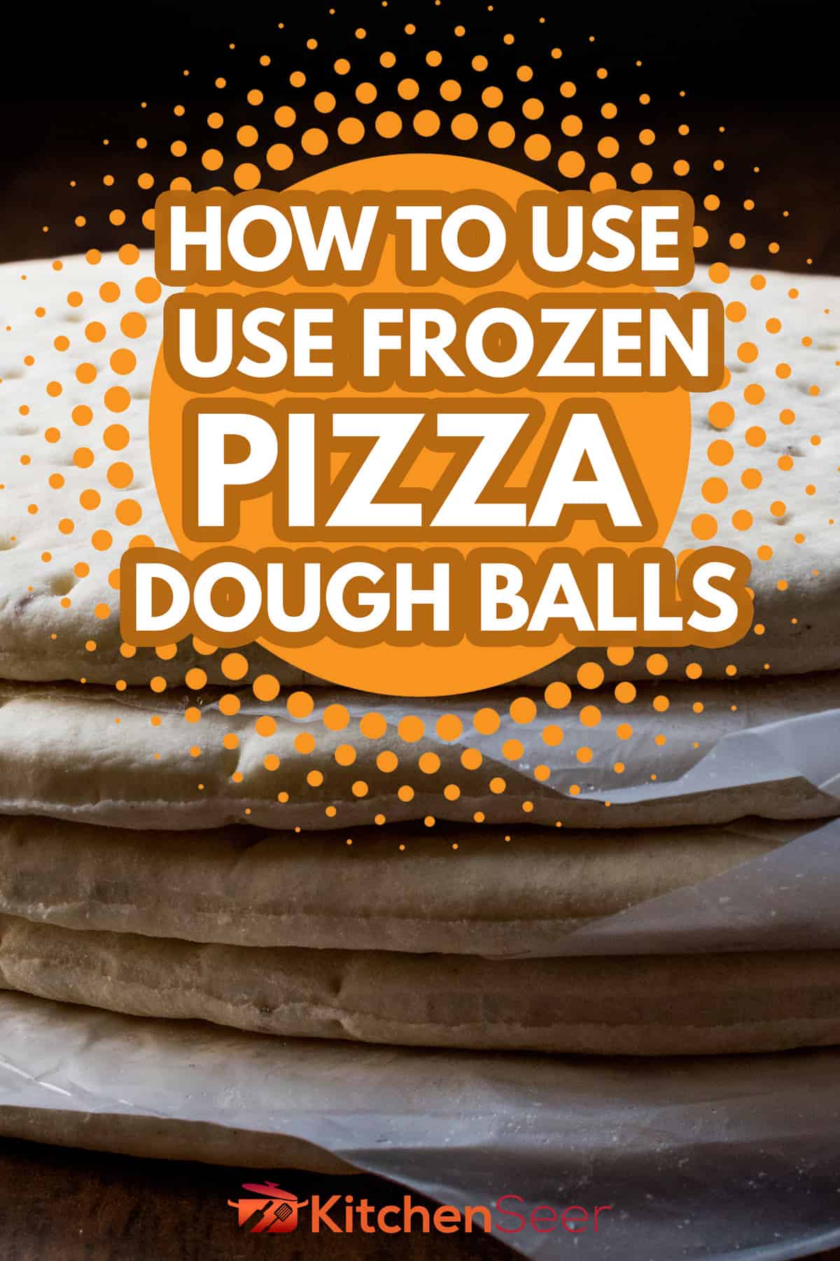 Stack of Frozen Pizza Base or Dough, How To Use Frozen Pizza Dough Balls Pin