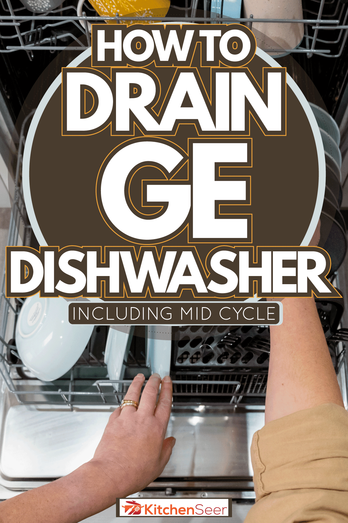 How To Drain Ge Dishwasher Mid Cycle How To Drain GE Dishwasher [Including Mid Cycle] - Kitchen Seer