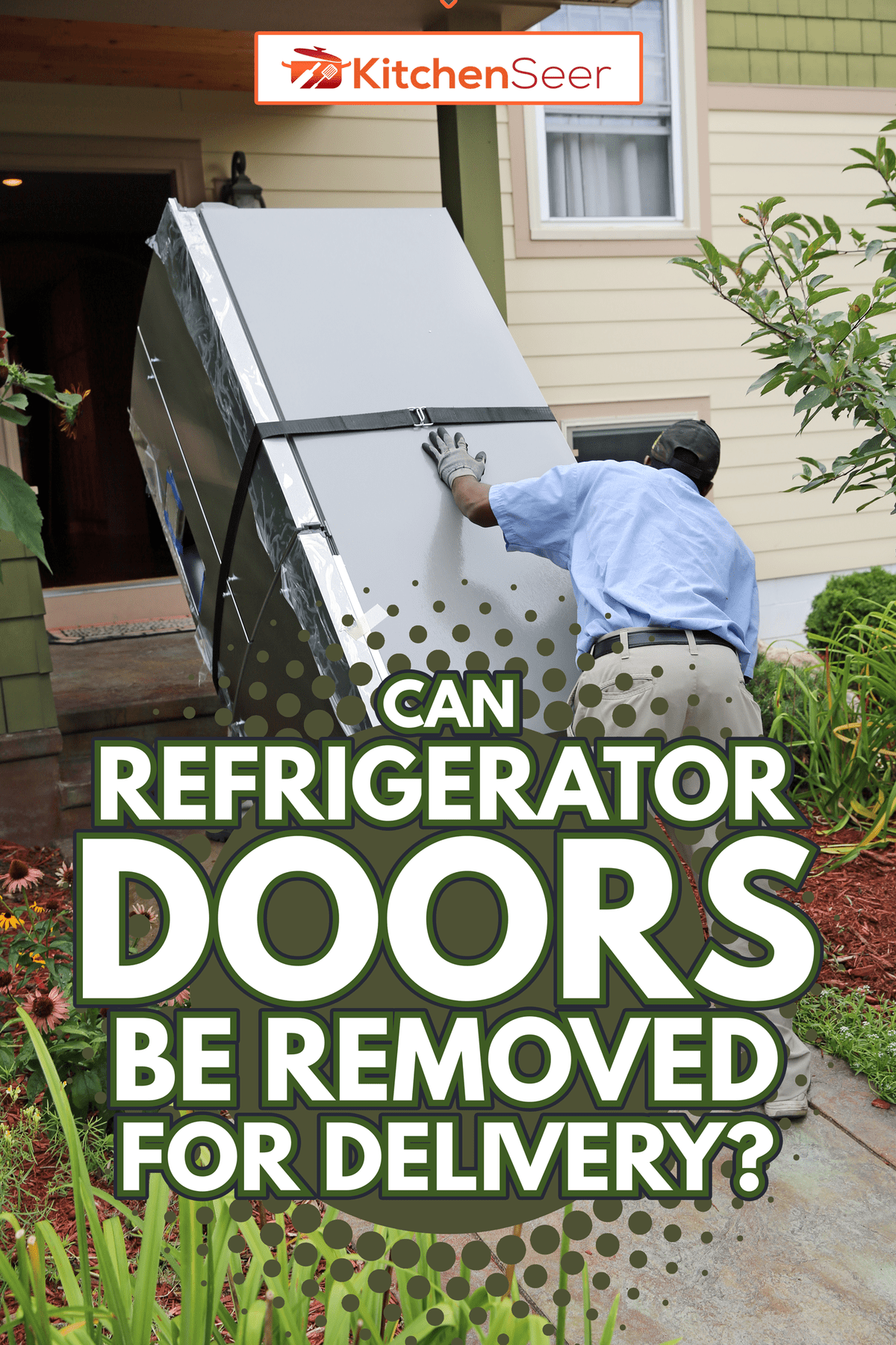 Delivering new refrigerator. - Can Refrigerator Doors Be Removed For Delivery?