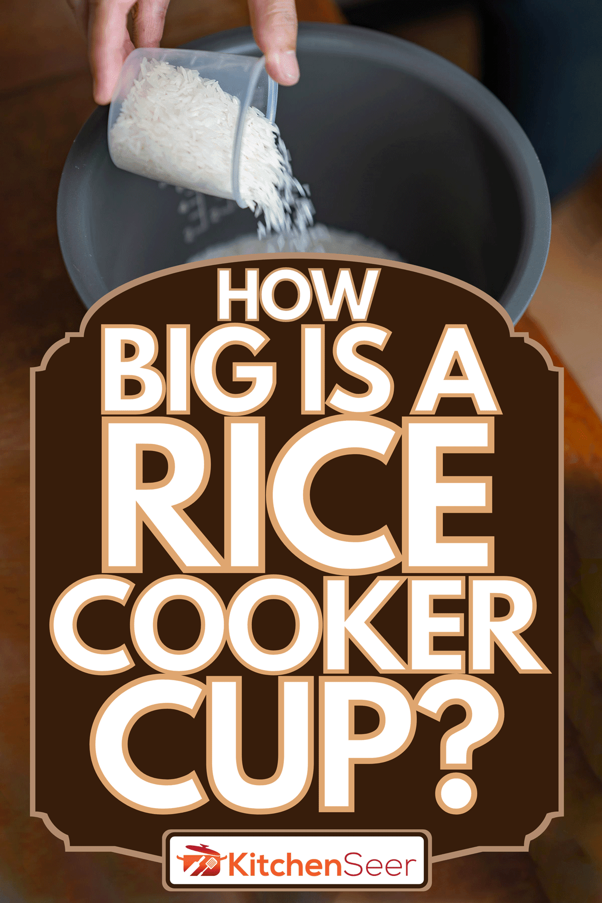 Cook measured the rice with a measuring cup to cook the rice. How Big Is A Rice Cooker Cup?