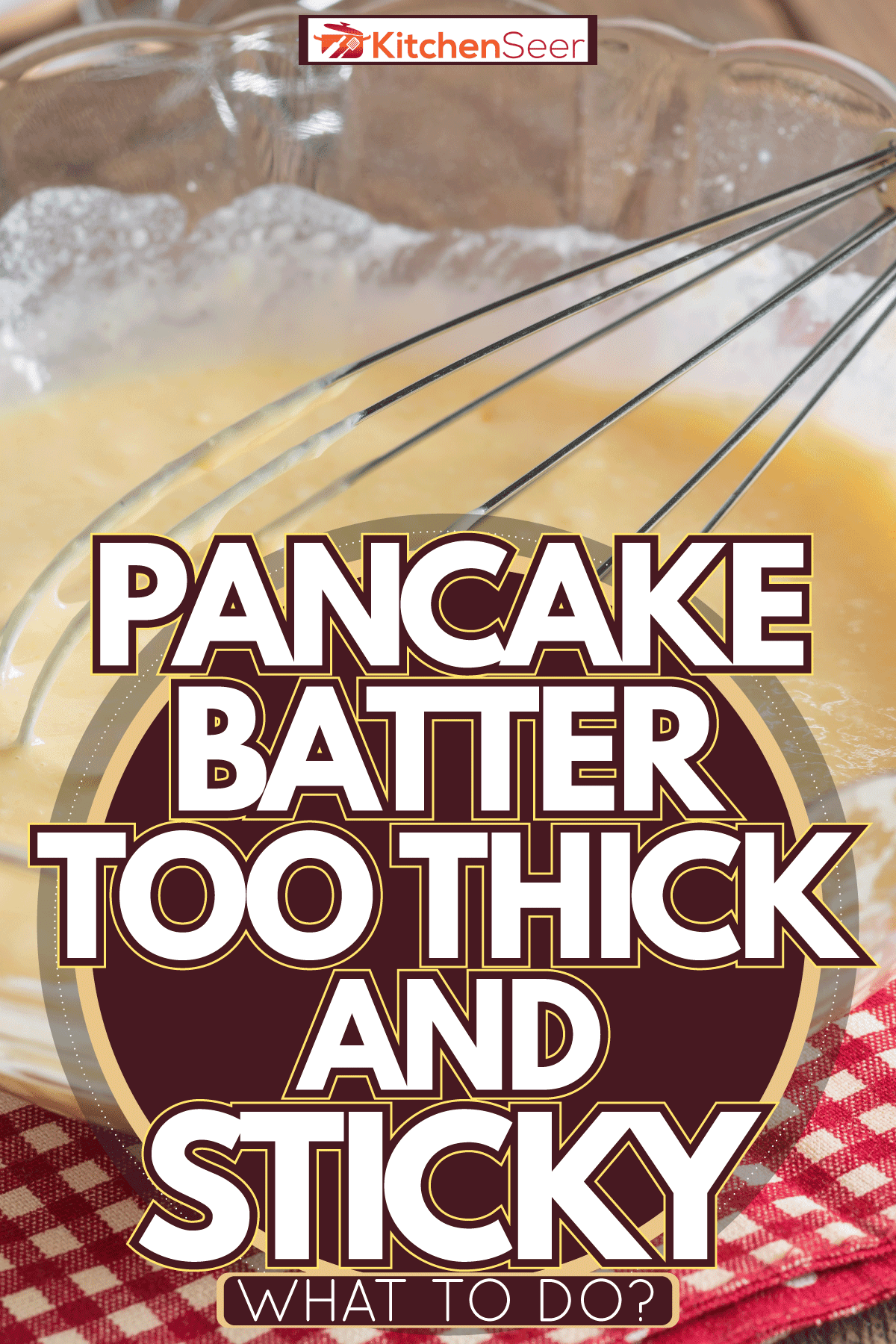 Mixed and battered pancake and butter, Pancake batter too thick and sticky - What to do?