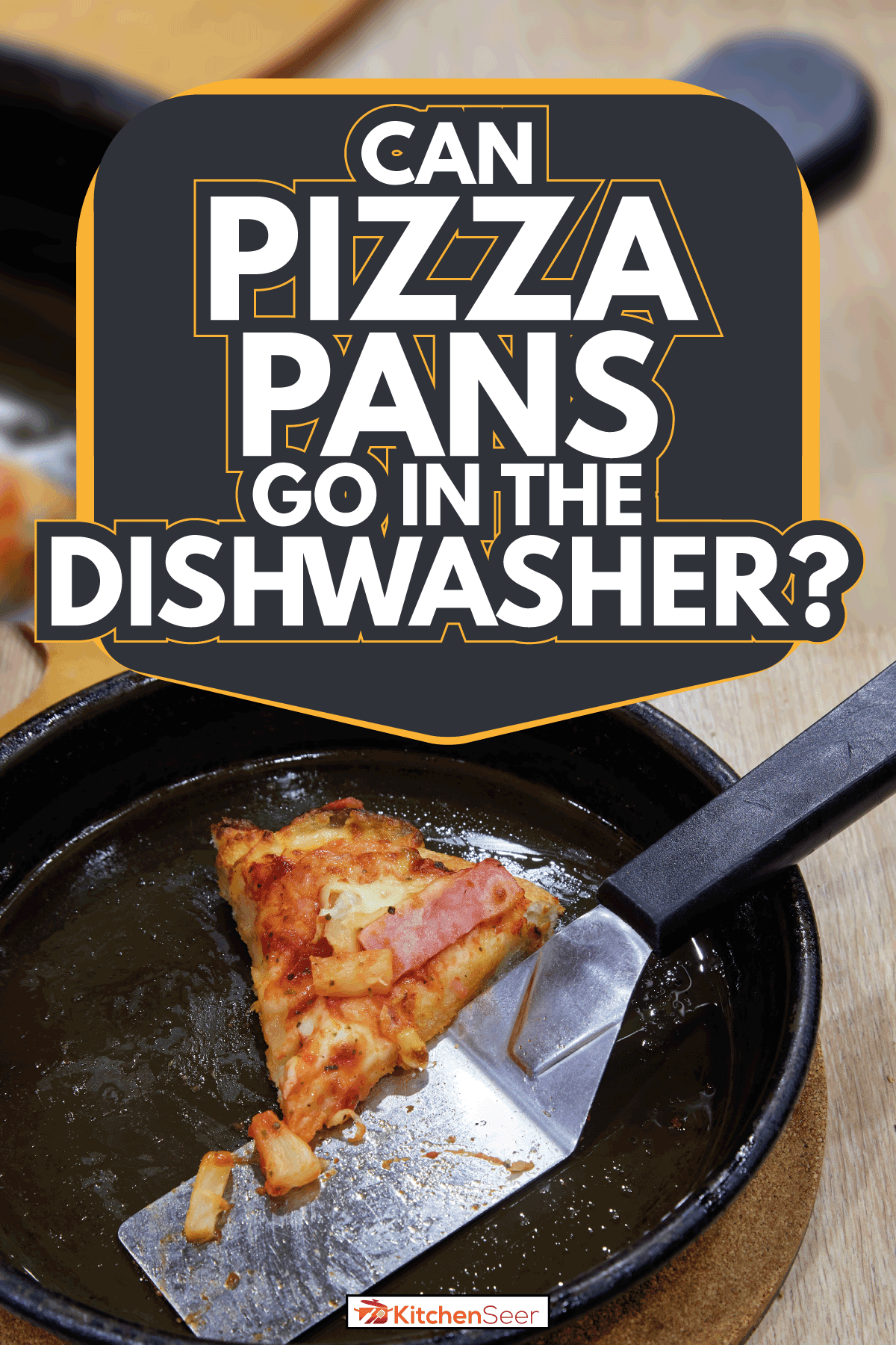 single remaining slice of pan pizza and spatula on a pizza pan. Can Pizza Pans Go In The Dishwasher
