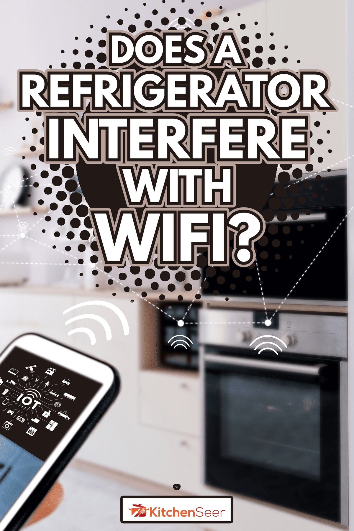 smart home, operating system concept of future - Does A Refrigerator Interfere With Wi-Fi