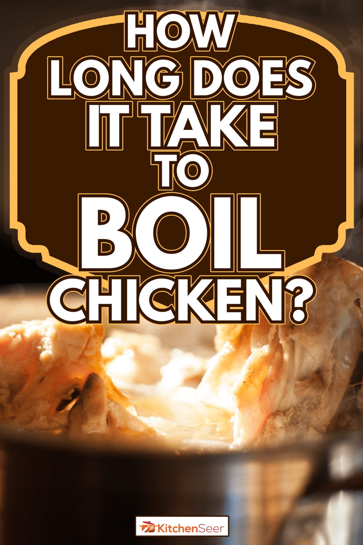 Boiling Chicken - How Long Does It Take To Boil Chicken