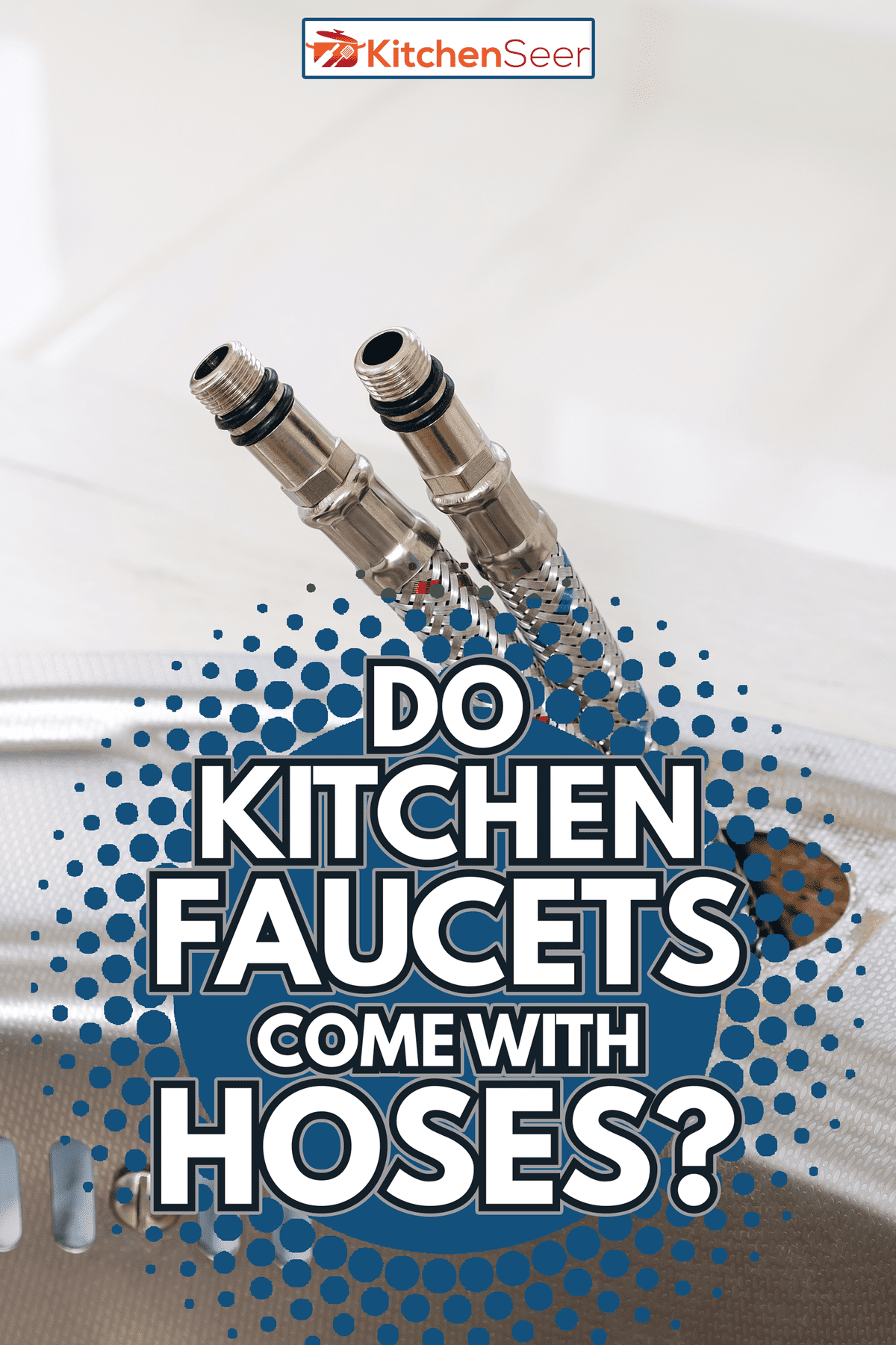 Flexible water hoses for cold and hot water to installation of the kitchen faucet into a sink close-up - Do Kitchen Faucets Come With Hoses