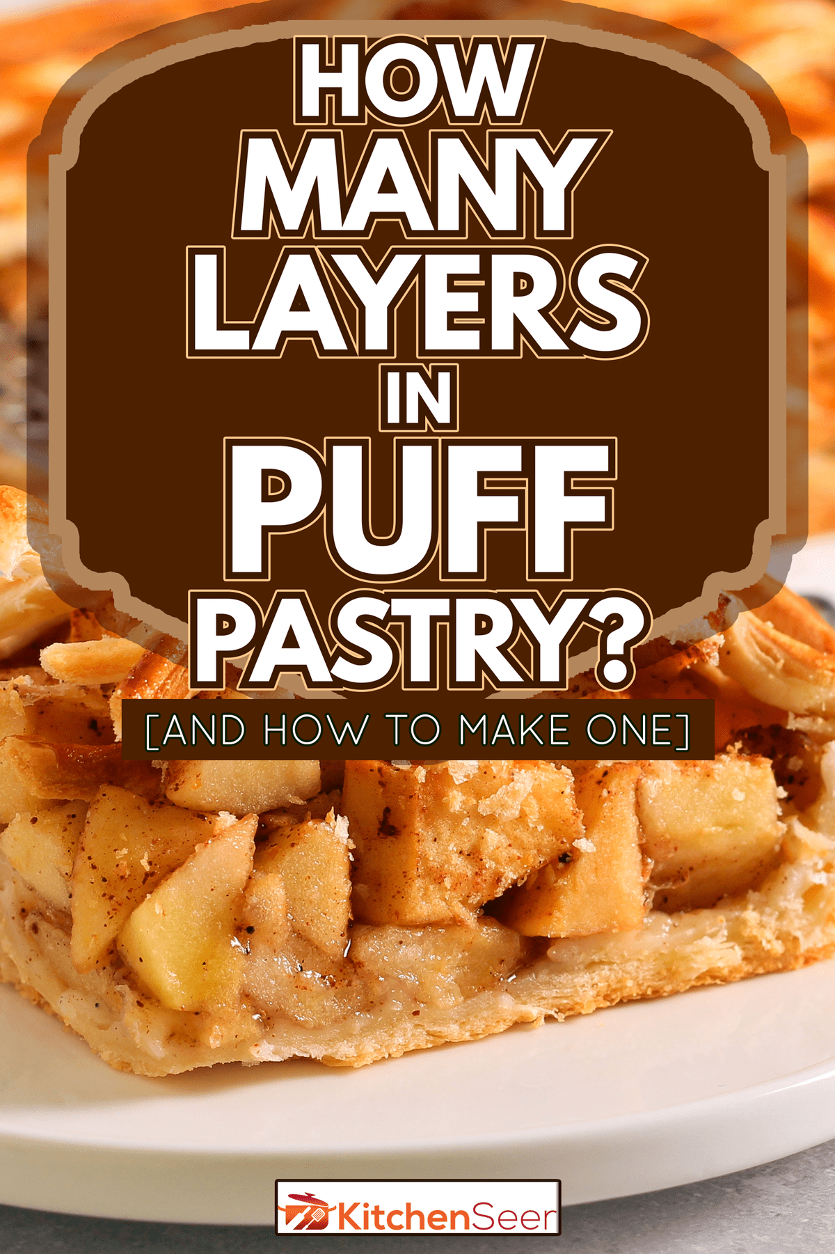 Cinnamon and apple lattice puff pastry cake - How Many Layers In Puff [And How To Make One]