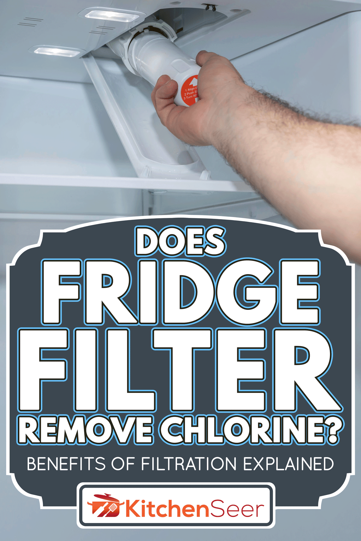 Installing a fridge water filter on a modern appliance, Does Fridge Filter Remove Chlorine? [Benefits of Filtration Explained]