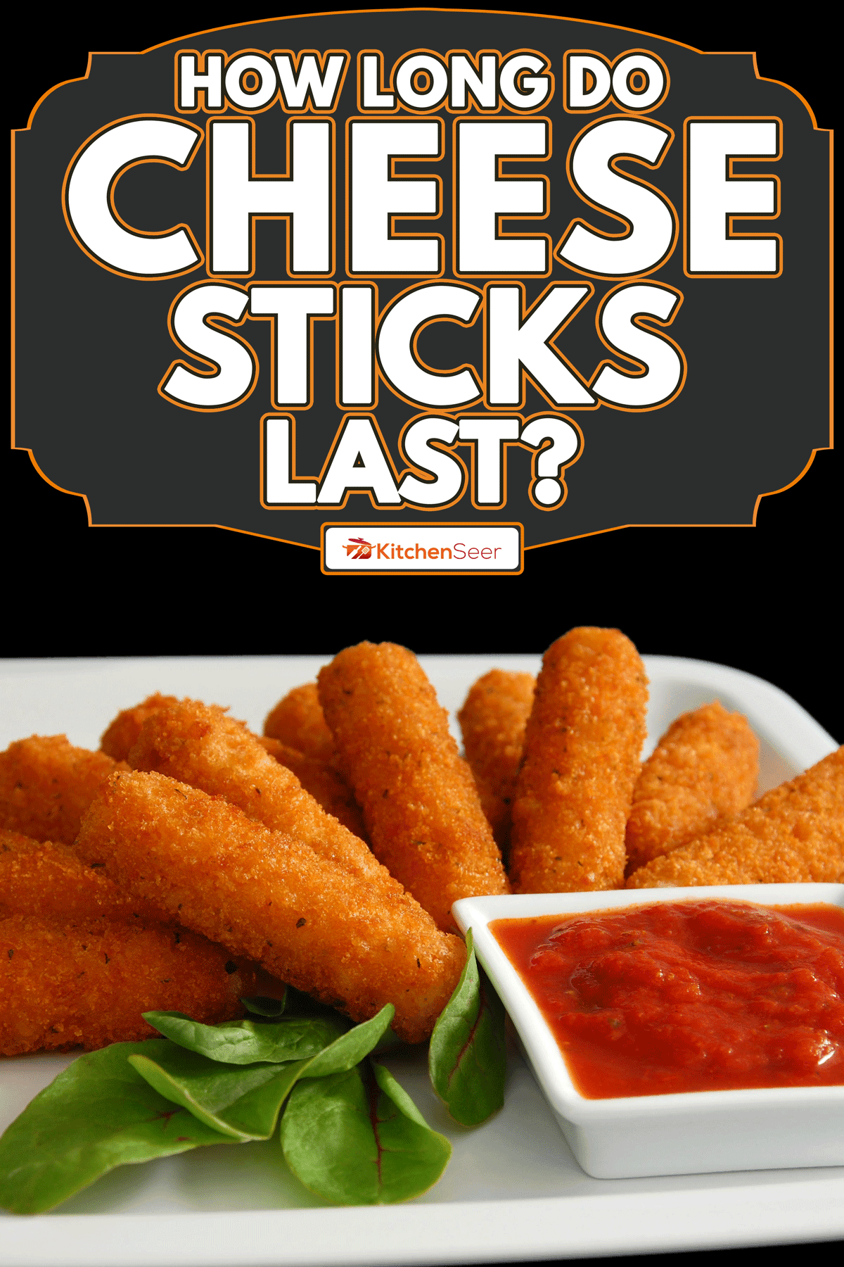 Fried mozzarella sticks with sauce dip and green leaves, How Long Do Cheese Sticks Last?