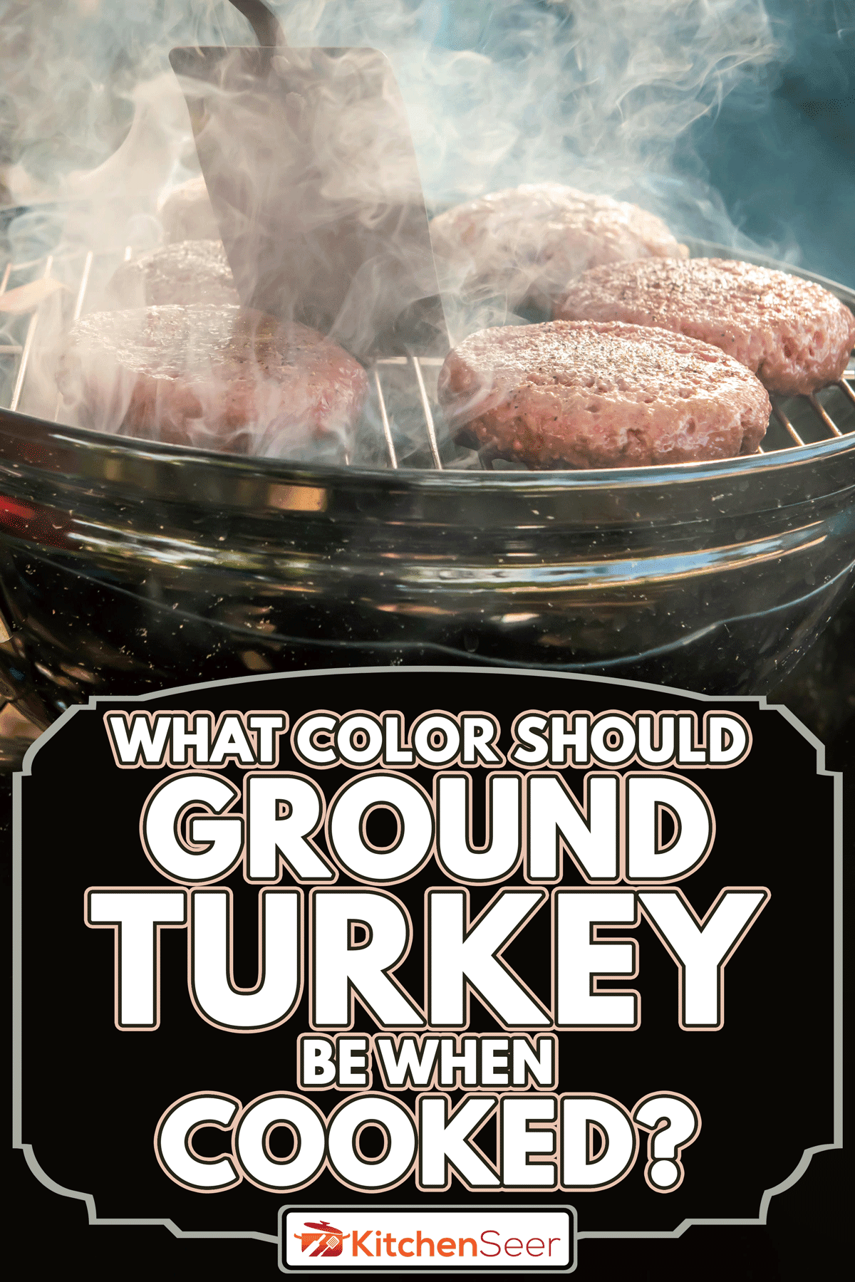 Man cooking beef and turkey patties on a charcoal barbecue, What Color Should Ground Turkey Be When Cooked?