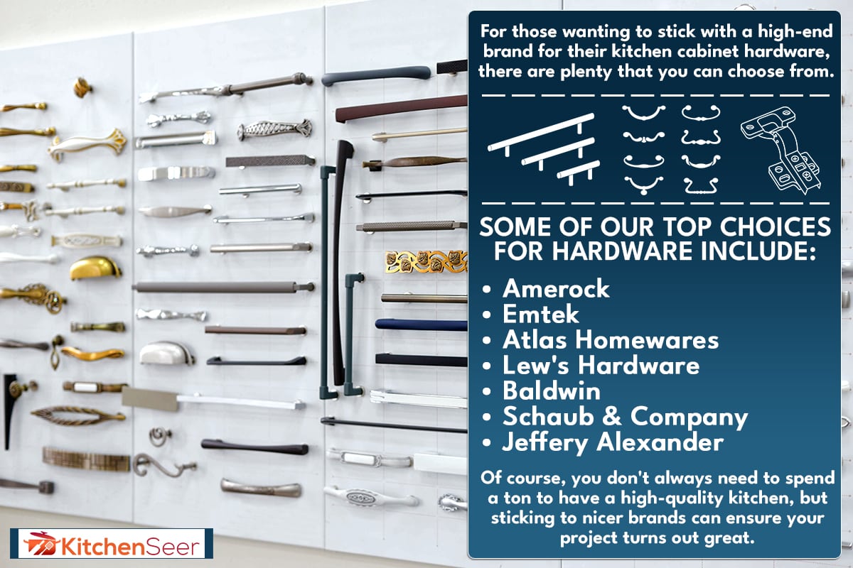 Big selection of handles cabinets parts, High-End Kitchen Cabinet Hardware—What Brands Should Every Homeowner Know?